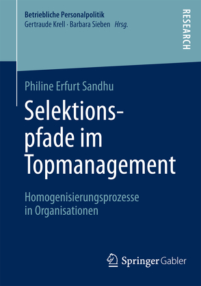 Selektionspfade im Topmanagement von Erfurt Sandhu,  Philine