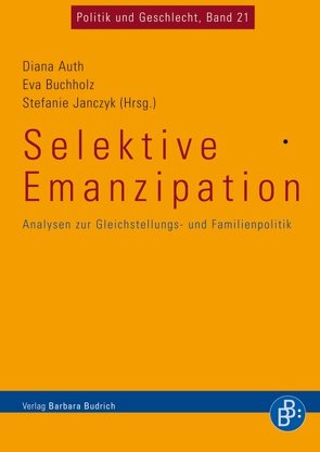 Selektive Emanzipation von Auth,  Diana, Buchholz,  Eva, Janczyk,  Stefanie