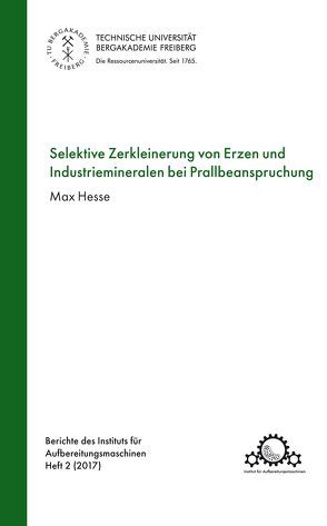 Selektive Zerkleinerung von Erzen und Industriemineralien bei Prallbeanspruchung