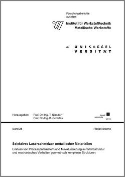 Selektives Laserschmelzen metallischer Materialien von Brenne,  Florian