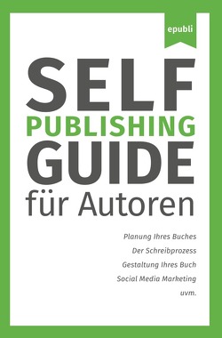 Self-Publishing Guide von GmbH,  epubli