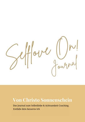 Selflove On! Journal von Sonnenschein,  Christo, Verlag,  Talmar