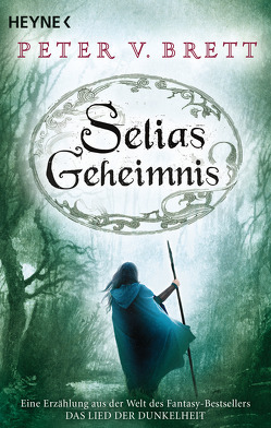 Selias Geheimnis von Brett,  Peter V., Herrmann-Nytko,  Ingrid