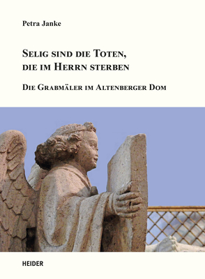 Selig sind die Toten, Die im Herren sterben von Dr. Janke,  Petra