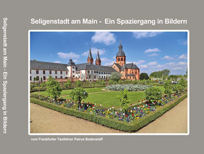 Seligenstadt Ein Spaziergang in Bilder von Bodenstaff,  Petrus