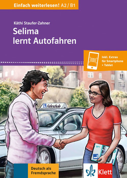 Selima lernt Autofahren von Staufer-Zahner,  Käthi