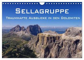 Sellagruppe – Traumhafte Ausblicke in den Dolomiten (Wandkalender 2024 DIN A4 quer), CALVENDO Monatskalender von LianeM,  LianeM