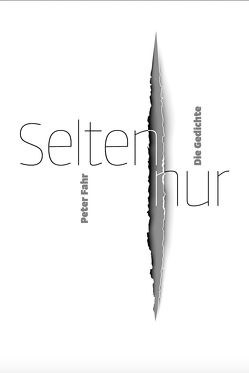 Selten nur von Fahr,  Peter