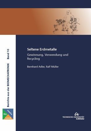 Seltene Erdmetalle von Adler,  Bernhard, Müller,  Ralf