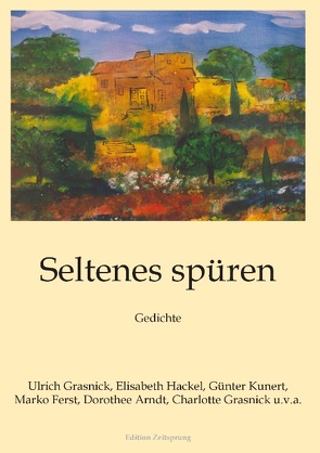 Seltenes spüren von Arndt,  Dorothee, Ferst,  Marko, Grasnick,  Charlotte, Grasnick,  Ulrich, Hackel,  Elisabeth, Kunert,  Guenter