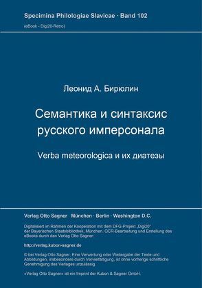 Semantika i sintaksis russkogo impersonala: verba meteorologica i ich diatezy von Birjulin,  Leonid A.