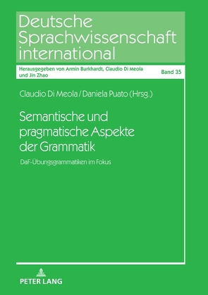 Semantische und pragmatische Aspekte der Grammatik von Di Meola,  Claudio, Puato,  Daniela