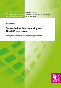 Semantisches Benchmarking von Geschäftsprozessen von Kluth,  Martin