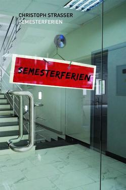 Semesterferien von Strasser,  Christoph