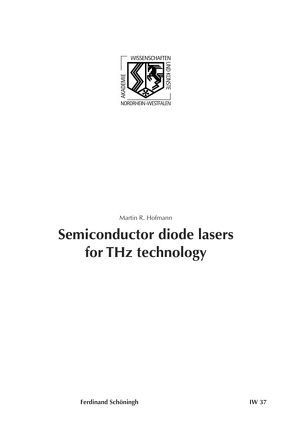 Semiconductor diode lasers for THz technology von Haneklaus,  Birgitt, Hofmann,  Martin R.