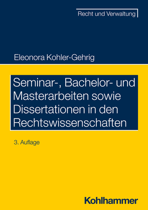 Seminar-, Bachelor- und Masterarbeiten sowie Dissertationen in den Rechtswissenschaften von Kohler-Gehrig,  Eleonora