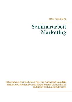 Seminararbeit Marketing von Birkenkamp,  Jennifer