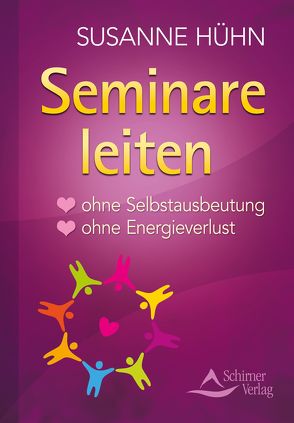 Seminare leiten von Hühn,  Susanne