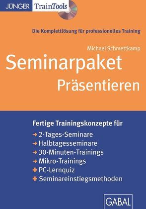 Seminarpaket Präsentieren (CD-ROM) von Schmettkamp,  Michael