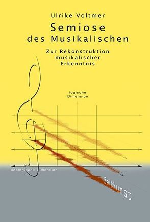 Semiose des Musikalischen von Voltmer,  Ulrike