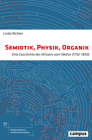 Semiotik, Physik, Organik von Richter,  Linda