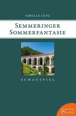 Semmeringer Sommerfantasie von Luig,  Sibylle