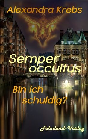 Semper occultus – Bin ich schuldig? von Krebs,  Alexandra