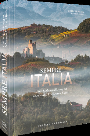 Sempre Italia von Mayes,  Frances, Weidlich,  Karin