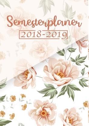 Semsterplaner und Kalender für das akademische Jahr 2018 – 2019 von Learning,  Keep