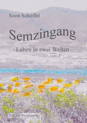 Semzingang von Schöffel,  Soon