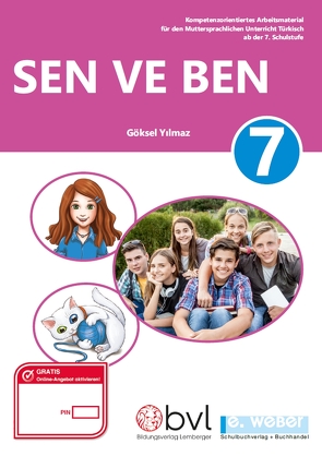 Sen ve Ben 7 von Akbulut,  Büsra, Yilmaz,  Göksel