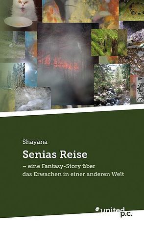 Senias Reise von Shayana