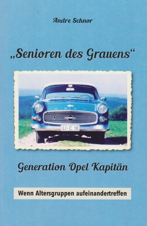 „Senioren des Grauens“ von Schnor,  Andre