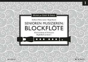 Senioren musizieren: Blockflöte von Baude,  Birgit, Hintermeier,  Barbara