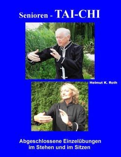 Senioren – Tai-Chi von Roth,  Helmut K