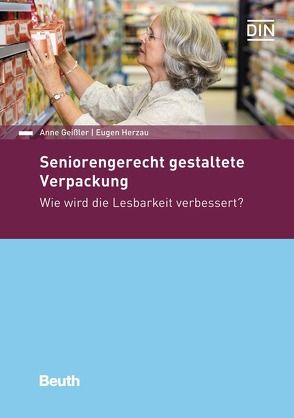 Seniorengerecht gestaltete Verpackung von Geißler,  Anne, Herzau,  Eugen