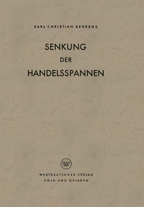 Senkung der Handelsspannen von Behrens,  Karl Christian