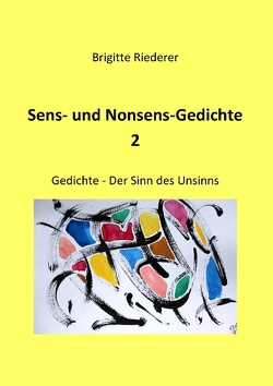 Sens- und Nonsens-Gedichte 2 von Riederer,  Brigitte