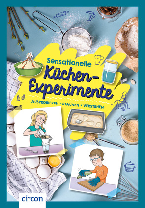 Sensationelle Küchen-Experimente von Borchers,  Gisa, Landwehr,  Kerstin, Rüter,  Marina