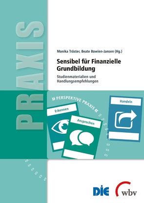 Sensibel für Finanzielle Grundbildung von Bowien-Jansen,  Beate, Tröster,  Monika