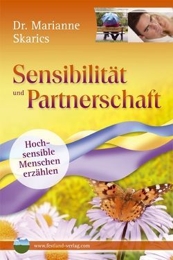 Sensibilität und Partnerschaft von Skarics,  Marianne