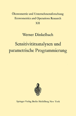 Sensitivitätsanalysen und parametrische Programmierung von Dinkelbach,  W.