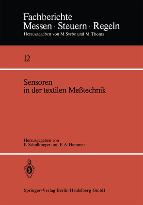 Sensoren in der textilen Meßtechnik von Hemmer,  Ernst A., Schollmeyer,  Eckhard