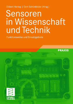 Sensoren in Wissenschaft und Technik von Hering,  Ekbert, Schönfelder,  Gert