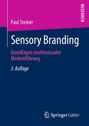 Sensory Branding von Steiner,  Paul