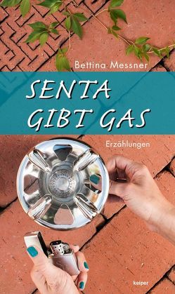 Senta gibt Gas von Messner,  Bettina