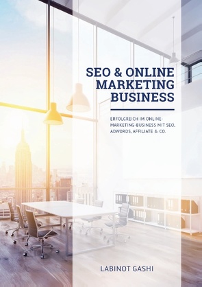 SEO & Online Marketing Business von Gashi,  Labinot