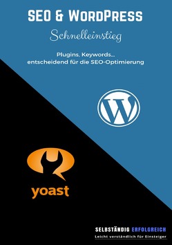 SEO & WordPress Schnelleinstieg von Krystynek,  Isabella