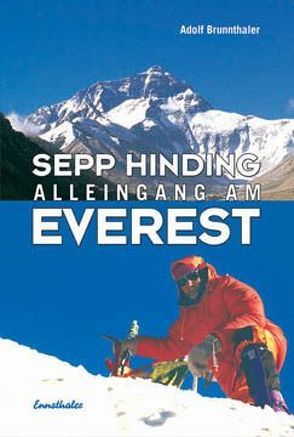 Sepp Hinding – Alleingang am Everest von Brunnthaler,  Adolf