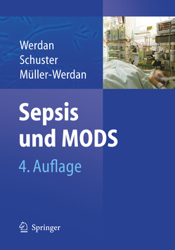 Sepsis und MODS von Müller-Werdan,  Ursula, Schuster,  Hans-Peter, Werdan,  Karl